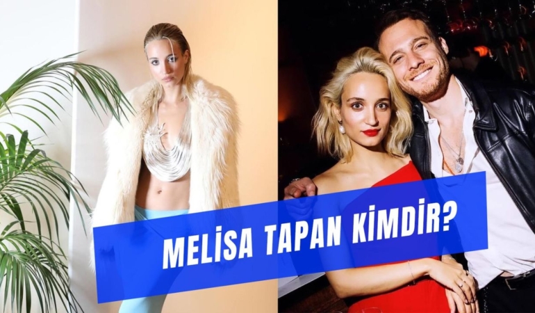 melisa-tapan-kimdir.jpeg