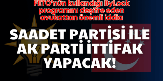 Saadet Partisi, AK Parti ile İttifak Yapacak mı?
