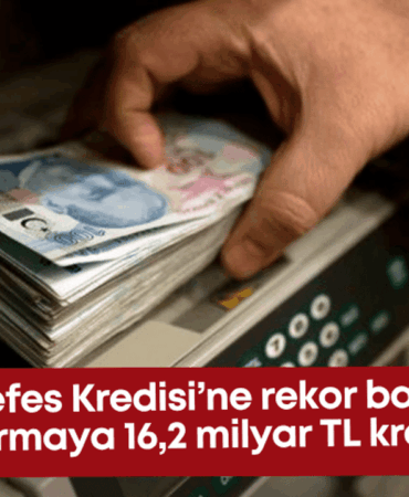 tobb-nefes-kredisine-rekor-basvuru-11-bin-900-firmaya-162-milyar-tl-kredi-verildi.png