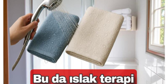 Stresi Azaltan  Islak Havlu Yöntemi!