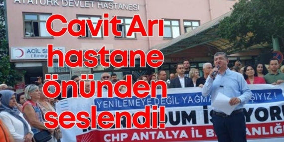 CHP’li Arı: Hastane Taşınması Doğru Değil!