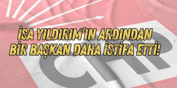 CHP’de İstifalar Devam Ediyor: İki Başkan Ayrıldı