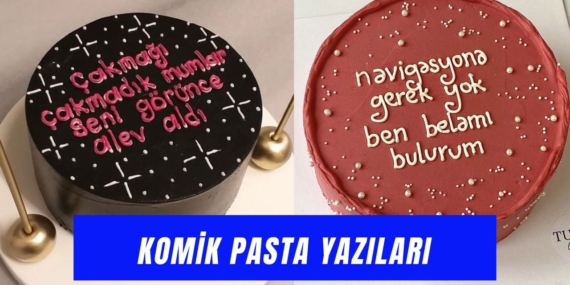 Eğlenceli Doğum Günü: Komik Pasta Yazıları!
