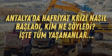 antalyada-hafriyat-krizi-nasil-basladi-kim-ne-soyledi-iste-tum-yasananlar.jpg