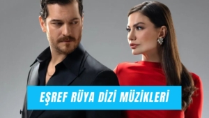 esref-ruya-dizi-muzikleri-7.jpg