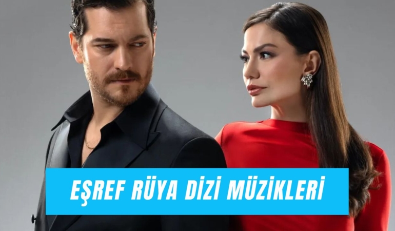 esref-ruya-dizi-muzikleri-7.jpg