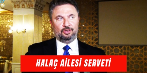 Halaç Ailesi’nin Altın İmparatorluğu Büyüyor!