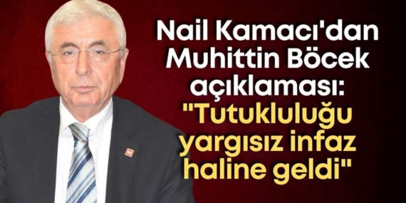 nail-kamacidan-muhittin-bocek-aciklamasi-tutuklulugu-yargisiz-infaz-haline-geldi.jpg