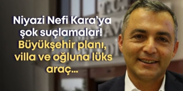 niyazi-nefi-karaya-sok-suclamalar-manset.jpg