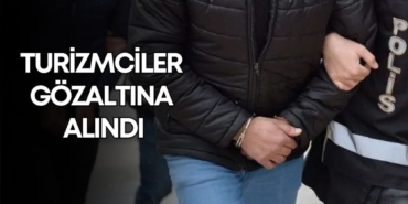 turizimciler-gozalti-one-cikanlar.jpg