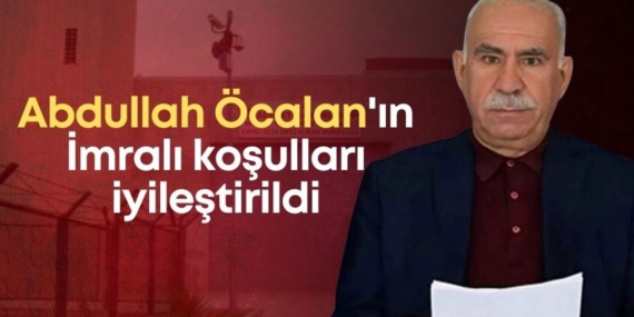 Öcalan’ın İmralı’daki Koşulları İyileşti!