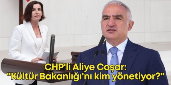 CHP’li Coşar’dan Bakan Ersoy’a Sert Eleştiriler!
