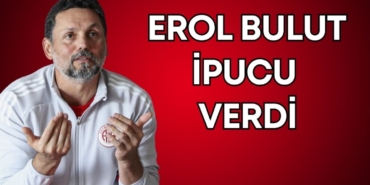 erol-bulut-ipucu-manset.jpg