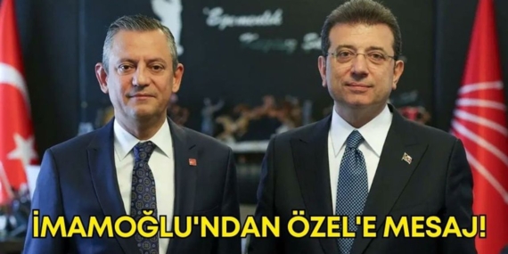 İmamoğlu’ndan Özgür Özel’e Kutlama Mesajı