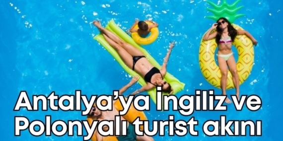 Antalya’ya Yabancı Turist Akını: 16 Milyon!