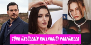 turk-unlulerin-kullandigi-parfumler.jpg