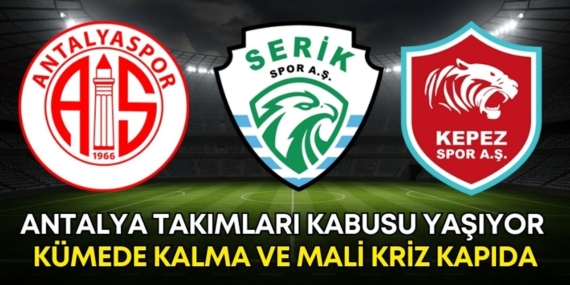 Antalya Takımları Kabus Gibi Bir Sezon Geçiriyor!