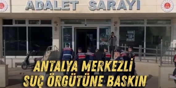 antalya-merkezli-suc-orgutune-baskin.jpg