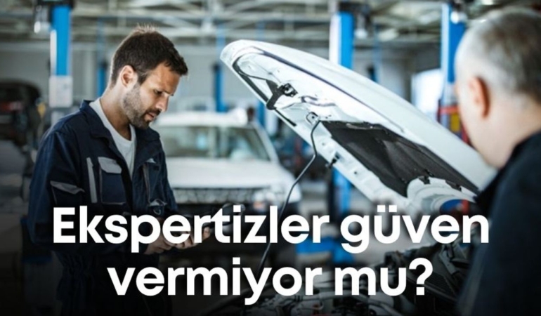 ekspertizler-guven-vermiyor-mu.jpg