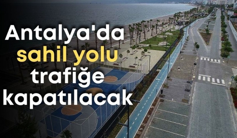 sahil-yolu-trafige-kapatilacak.jpg