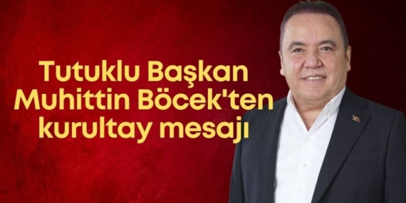 Böcek’ten Kurultay Mesajı: Birlik Vurgusu!