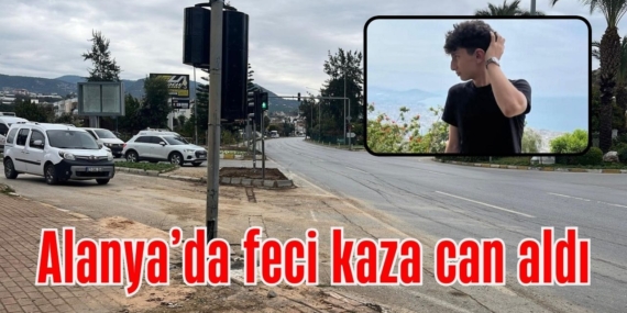 Alanya’da Motosiklet Kazasında 17 Yaşındaki Genç Hayatını Kaybetti