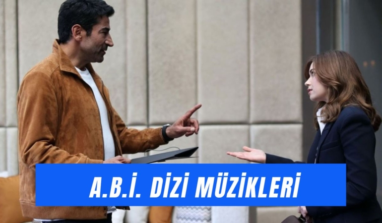 abi-dizi-muzikleri.jpg