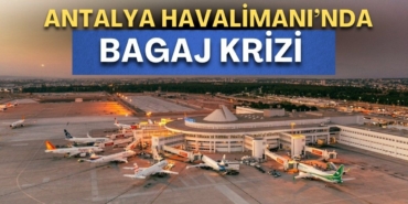 antalya-havalimanbi-bagaj-krizi-manset.jpg