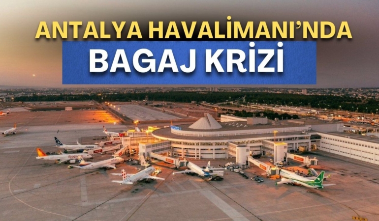 antalya-havalimanbi-bagaj-krizi-manset.jpg