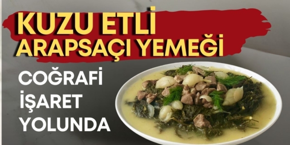 Antalya’nın Kuzu Etli Arapsaçı’na Coğrafi İşaret!