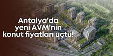 antalyada-yeni-avmnin-konut-fiyatlari-uctu.jpg
