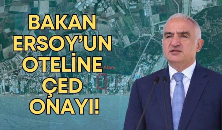 bakan-ersoy-otel-ced-izni-manset.jpg