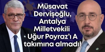 musavat-dervisoglu-antalya-milletvekili-ugur-poyrazi-a-takimina-almadi.jpg