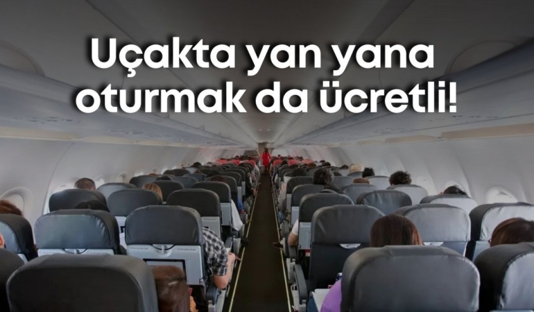 ucakta-yan-yana-oturmak-da-ucretli.jpg